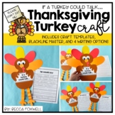 Turkey Craft | If a Turkey Could Talk... Thanksgiving Craft