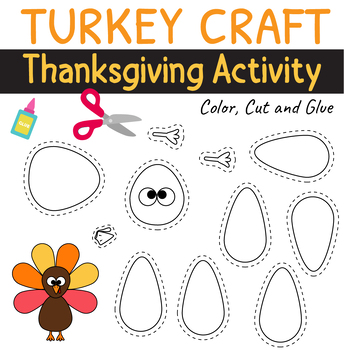 Turkey Craft: Thanksgiving Worksheet | Color, Cut & Glue | Thanksgiving ...