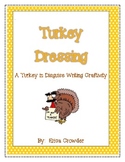 Turkey Dressing:  Turkey in Disguise Writing Craftivity {Freebie}