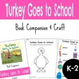 Turkey Goes to School Book Companion and Craft