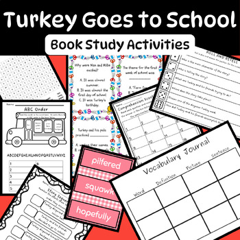 Preview of Turkey Goes to School Book Study/Comprehension/Literacy Activities