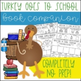Turkey Goes to School No Prep Book Companion
