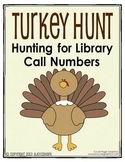 Thanksgiving Turkey Hunt: Hunting for Library Call Numbers