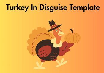 Turkey In Disguise Turkey In Disguise Template TPT   Original 10523044 1 