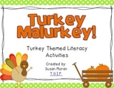 Turkey Malurkey! {Turkey Themed Literacy Activities}