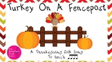 Turkey On A Fencepost - a song to teach Sixteenth Notes