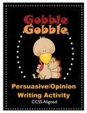 Thanksgiving Turkey Persuasive/Opinion Writing