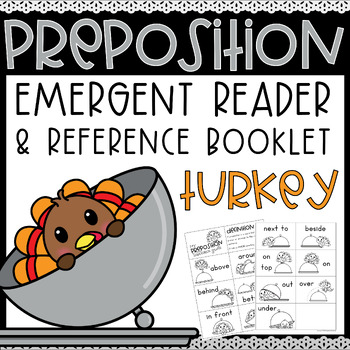 Preview of Turkey Prepositions Emergent Reader Reference Guide Turkey Emergent Reader