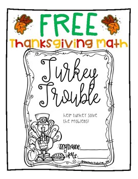 Preview of Turkey Trouble Thanksgiving Math - Free