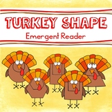 Thanksgiving Emergent Reader: Turkey Shapes