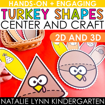 Preview of Turkey Shapes Center and Math Craft 2D and 3D Shapes Thanksgiving Math Centers