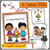 Turkey Song - A Turkey Named Fred - For PreK and Kindergarten