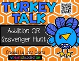 Turkey Talk: Addition QR Scavenger Hunt
