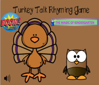Preview of Turkey Talk Rhyming Game~Boom Cards w/ Easel Assessment