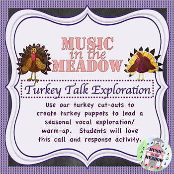 Preview of Turkey Talk Vocal Exploration
