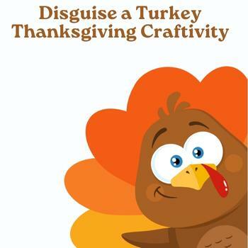 Turkey Thanksgiving Creativity | Coloring Pages | disguise a turkey ...