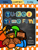 Turkey Time Fun! Math & Literacy Unit
