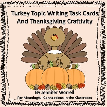 Preview of Turkey Topic Writing Task Cards and Thanksgiving Craftivity