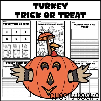 Preview of Turkey Trick or Treat Book Companion Writing Response Coloring Sequencing