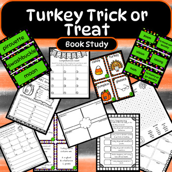 Preview of Turkey Trick or Treat Book Study/Comprehension/Vocabulary/Centers