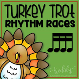 Turkey Trot Rhythm Races: tiri-tiri (four sixteenth notes)