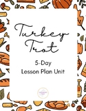 Turkey Trot - Thanksgiving 5 Day Unit