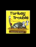 Turkey Trouble