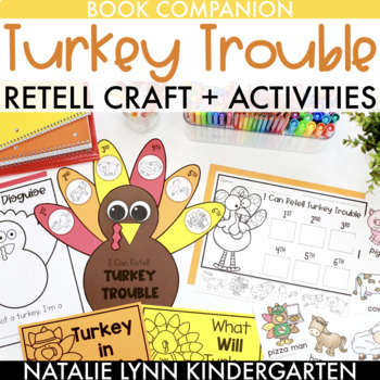 Preview of Turkey Trouble Activities and Retell Craft