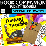 Turkey Trouble Book Companion | Special Ed