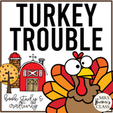 Turkey Trouble | Book Study Activities and Craft