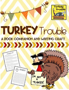 Preview of Turkey Trouble- Disguise a Turkey Thanksgiving Writing Craft