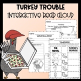 Turkey Trouble Interactive Read Aloud