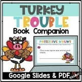 Turkey Trouble Literacy Unit Activities with Writing Promp