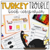 Turkey Trouble Printable No Prep Book Read Aloud Book Companion