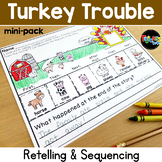 Turkey Trouble : Retelling and Sequencing Activities
