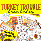 Turkey Trouble Thanksgiving Speech and Language Book Buddy