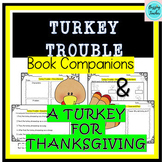 Turkey Trouble and A Turkey for Thanksgiving Book Companio