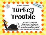 Turkey Trouble by Wendi Silvano:   A Complete Literature Study!