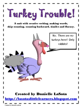 Preview of Turkey Trouble: math, fluency, making words, creative writing