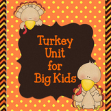 Turkey Unit for Big Kids