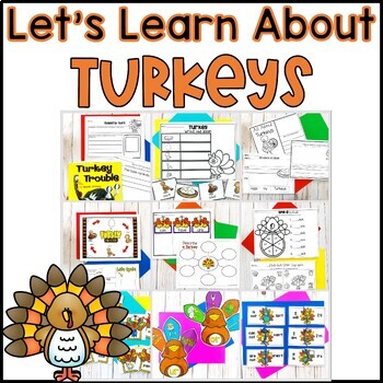 Turkey Unit of Study for Kindergarten and 1st Grade | TpT