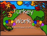 Turkey Word Problems Craftivity