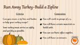 Turkey Zipline STEM Challenge