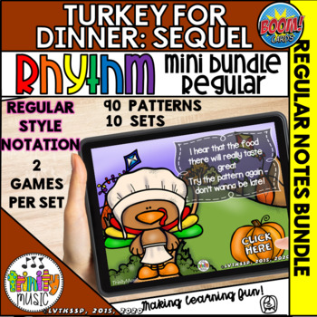 Preview of Turkey for Dinner: The Sequel Regular Note Style Rhythm BUNDLE Boom Cards