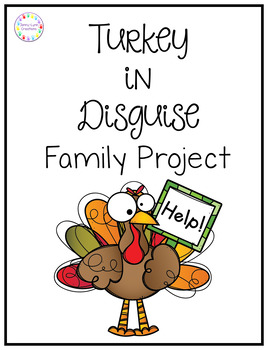 Preview of Turkey in Disguise Family Project