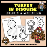 Turkey in Disguise Craft with Writing Activity - Fall Than