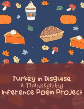 Preview of Turkey in Disguise a Thanksgiving Inference Poem Project Editable