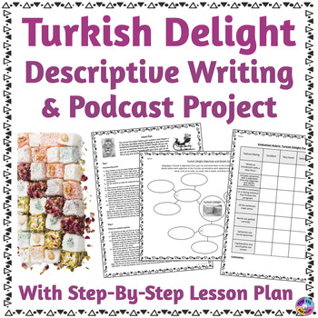 Preview of Descriptive Words Writing & Podcast Activity – Turkish Delight Adjective Writing
