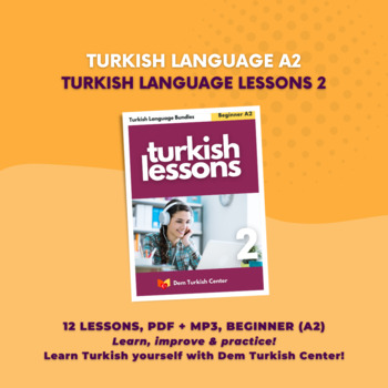Preview of Turkish Language Lessons 2 (A2)