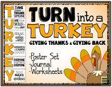 Turn Into A Turkey!  Posters Set & Activities for Giving T